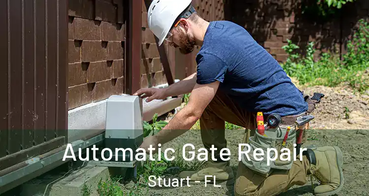 Automatic Gate Repair Stuart - FL